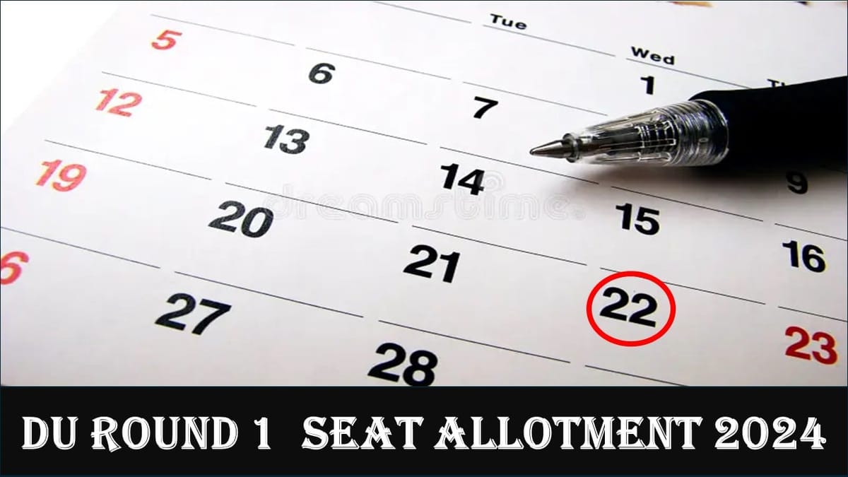DU Seat Allotment Result 2024: Delhi University Round 1 Seat Allotment Result will be Out Today; Get All Details Here
