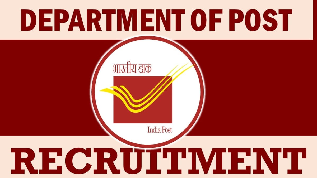 Department of Posts Recruitment 2024: Check Post, Salary, Age, Qualification and How to Apply