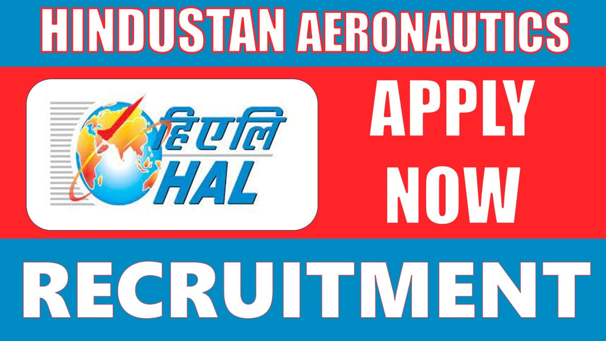 HAL Recruitment 2024: Check Post, Vacancy, Qualification and Application Process