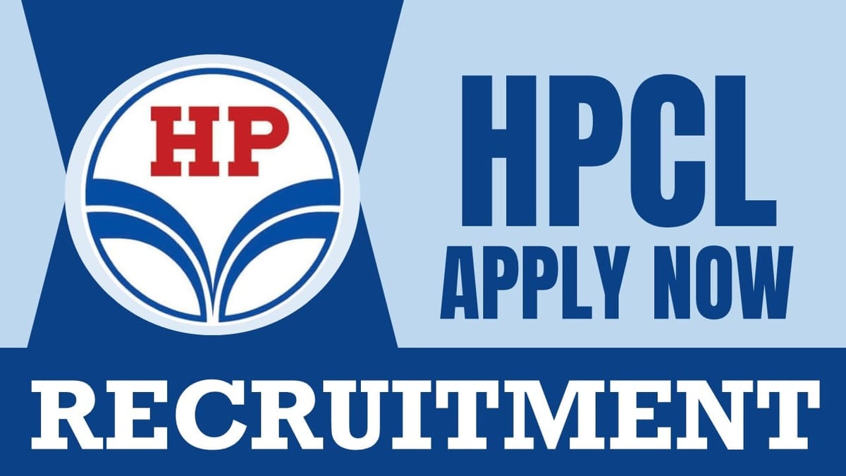 HPCL Recruitment 2024: Salary Up to 280000 Per Month, Check Post, Age Criteria, Eligibility and Apply Fast