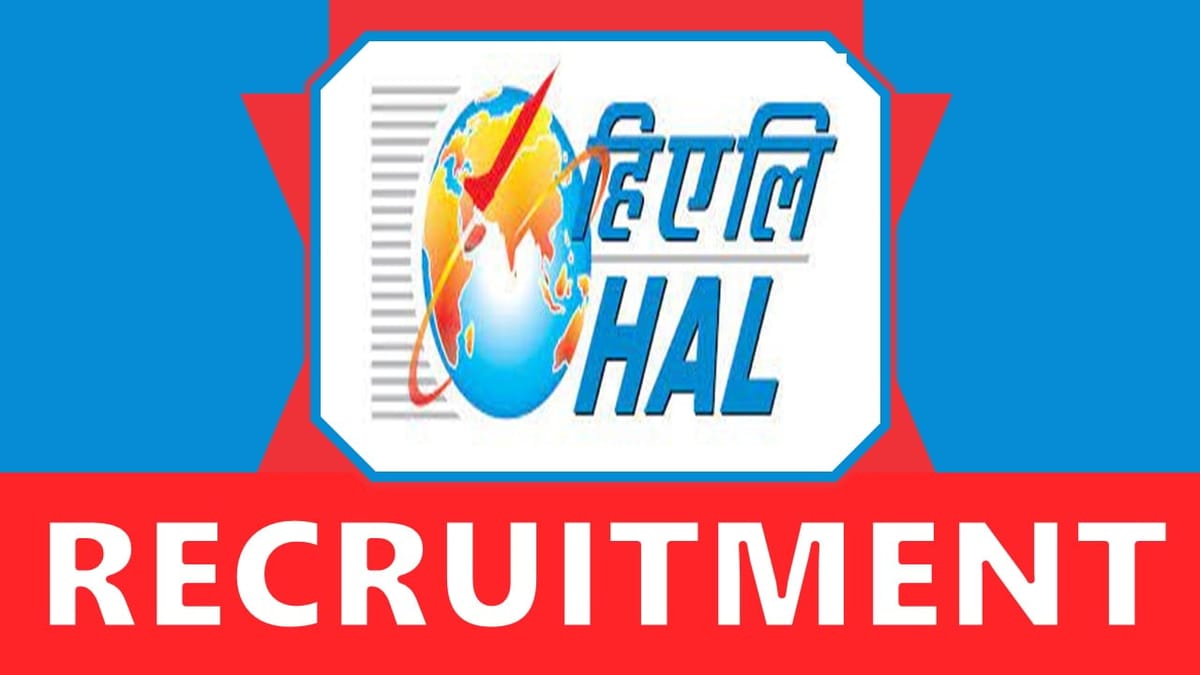 HAL Recruitment 2024: Check Post, Salary, Tenure, Qualification and Other Vital Details