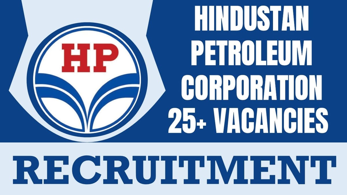 Hindustan Petroleum Recruitment 2024: Monthly Salary Up to 280000, Know About Post, Required Qualification and Apply Fast