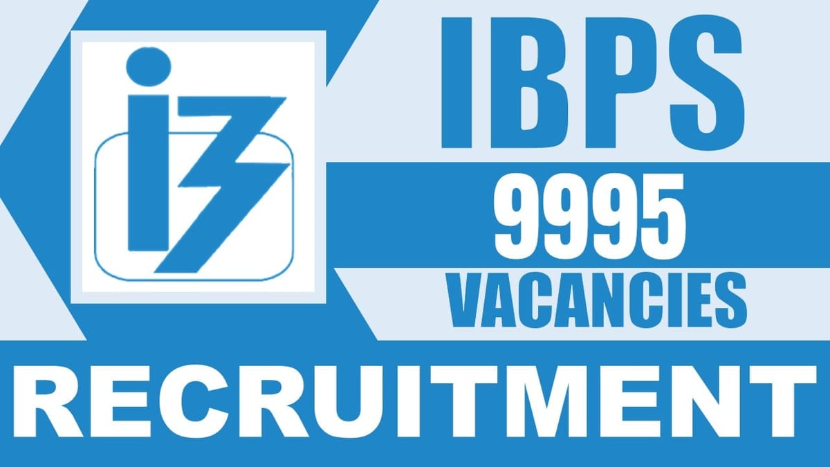 IBPS Recruitment 2024: IBPS RRB CRP XIII 2024 Notification Out for 9990+ Vacancies; Apply Fast