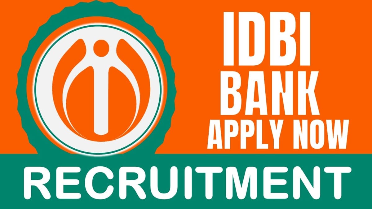IDBI Bank Recruitment 2024: Salary Up to 1.25 lakh Per Month, Check Post, Tenure, Qualification and How to Apply
