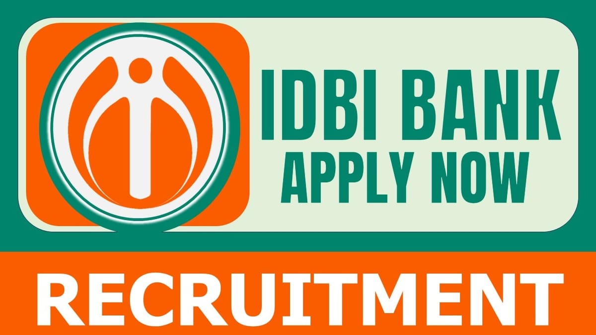 IDBI Bank Recruitment 2024: Check Post, Salary, Age Limit, Qualification and Process to Apply