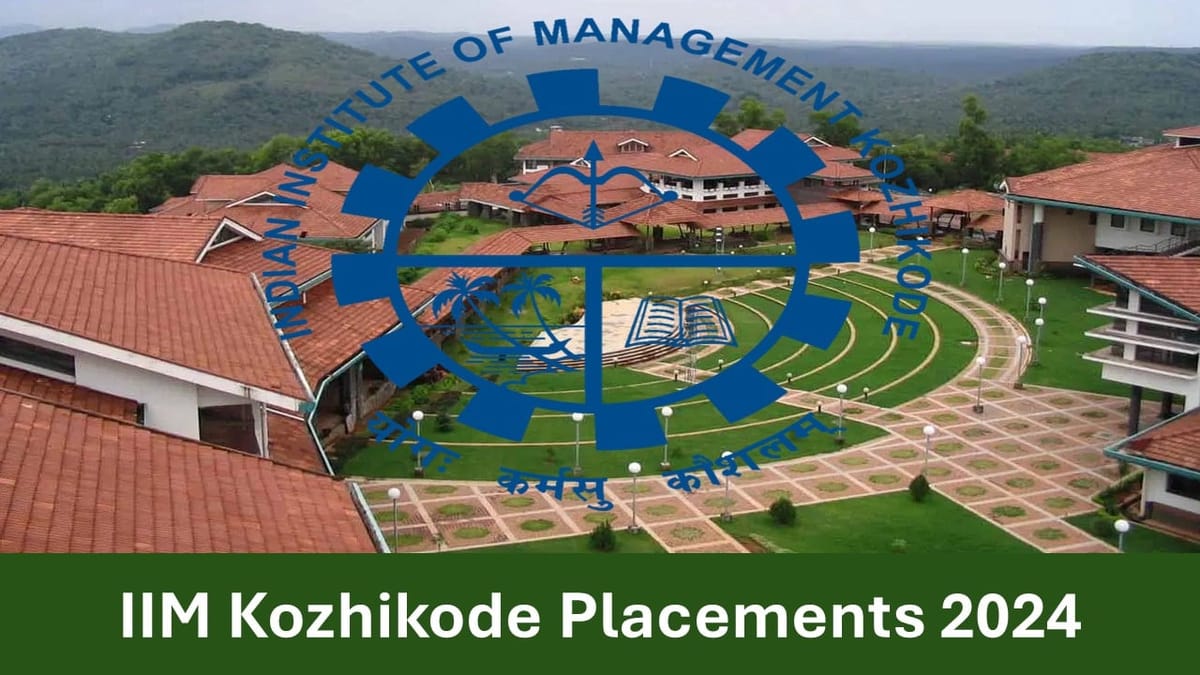 IIM Kozhikode Placements 2024: Average Package, Maximum Package and Top Recruiters