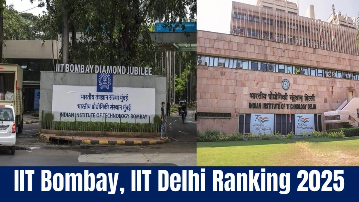 IIT Bombay, IIT Delhi Ranking 2025: IIT Bombay, IIT Delhi Stand Up Among the top 150 Universities