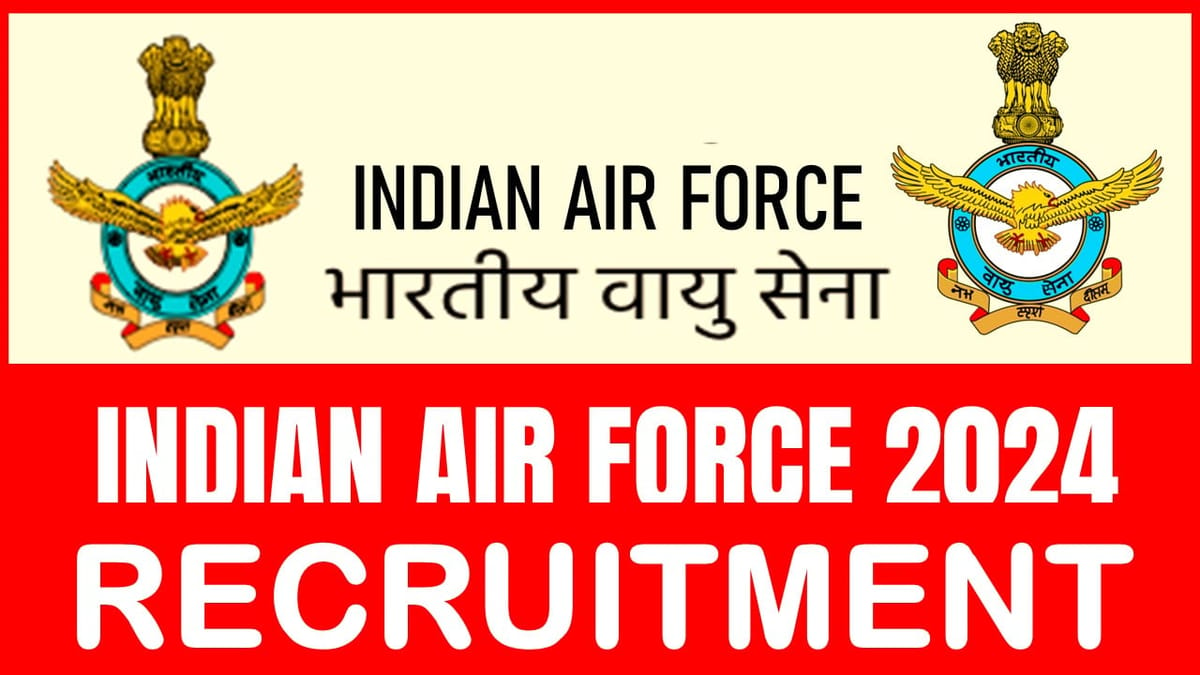 Indian Air Force Recruitment 2024: Check Post, Salary, Age Limit and Other Vital Details