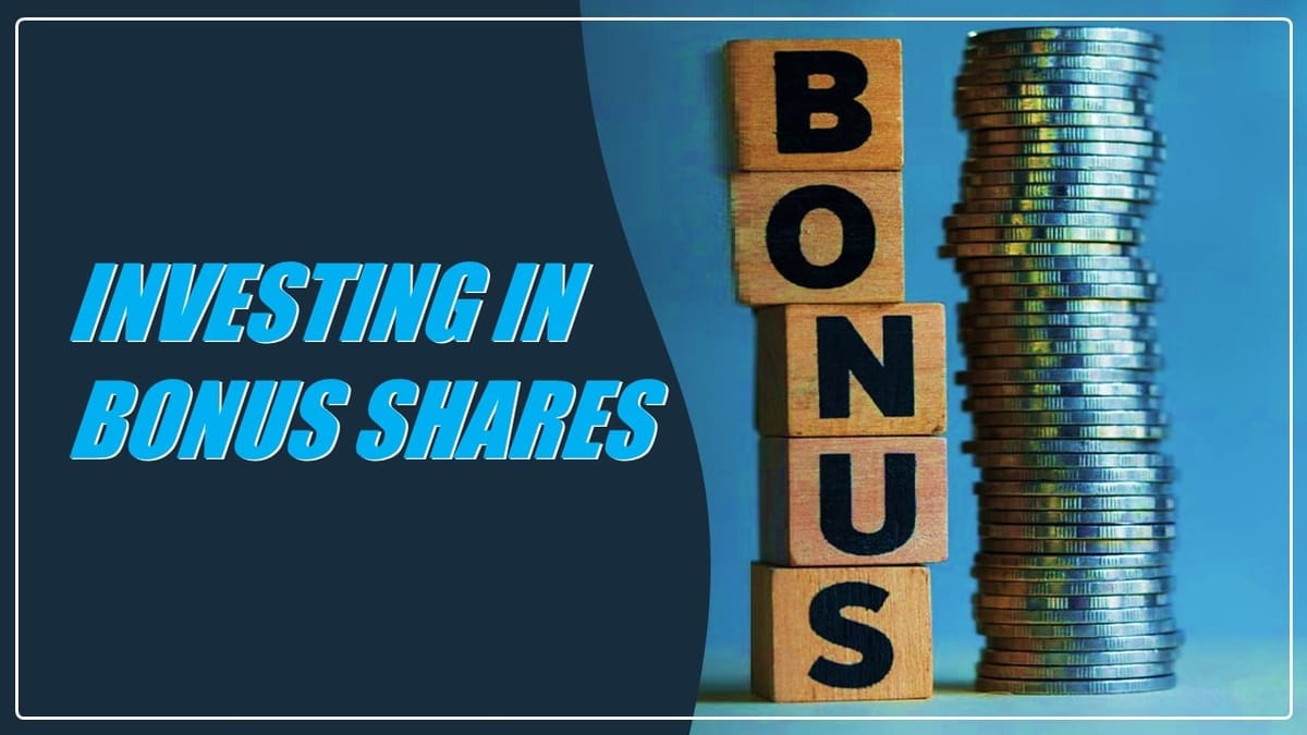 Investing in Bonus Shares: Strategies for Maximizing Returns