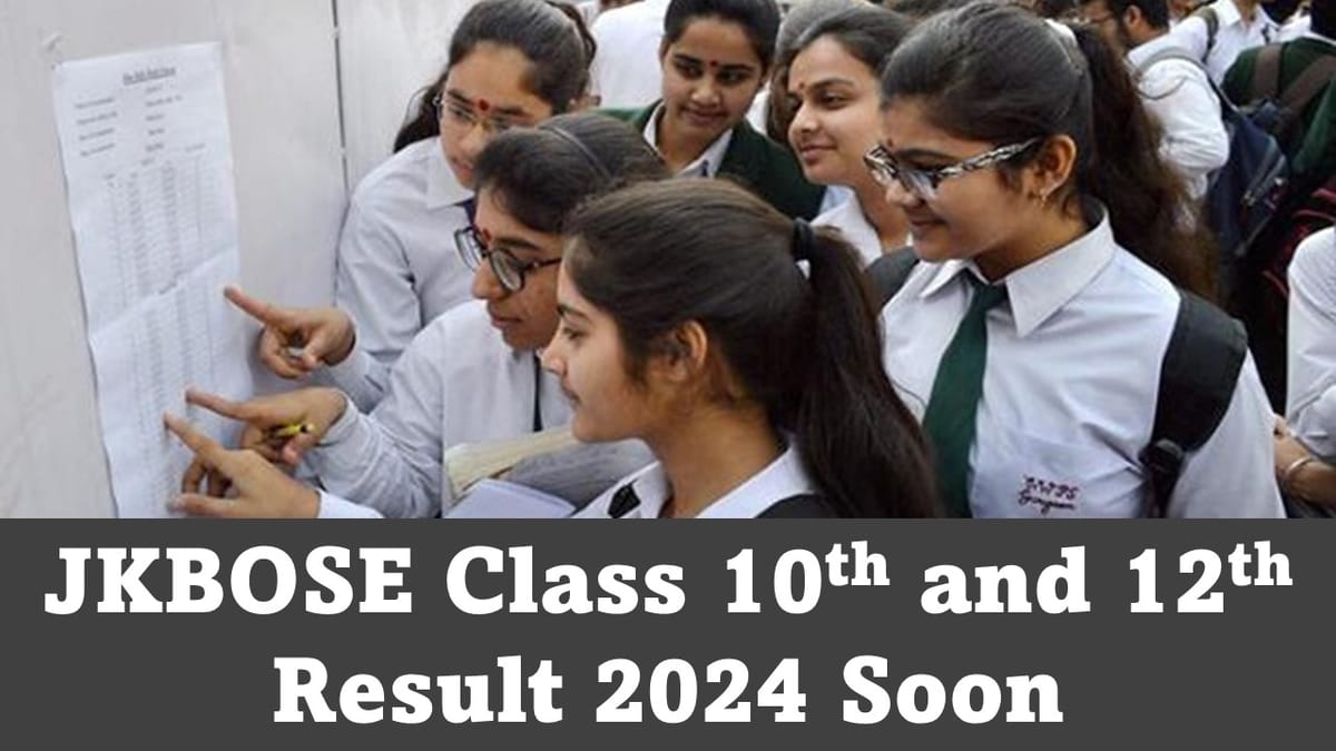 JKBOSE Class 10th and 12th Result 2024: JKBOSE Class 10th and 12th Result 2024 will be Announced soon at jkbose.nic.in