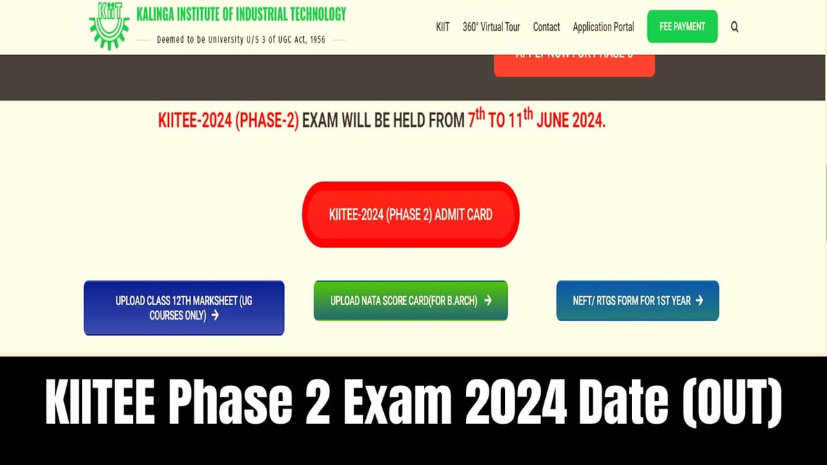 KIITEE Phase 2 Exam 2024: KIITEE 2024 Exam Date Out for Phase 2, Check Schedule Here