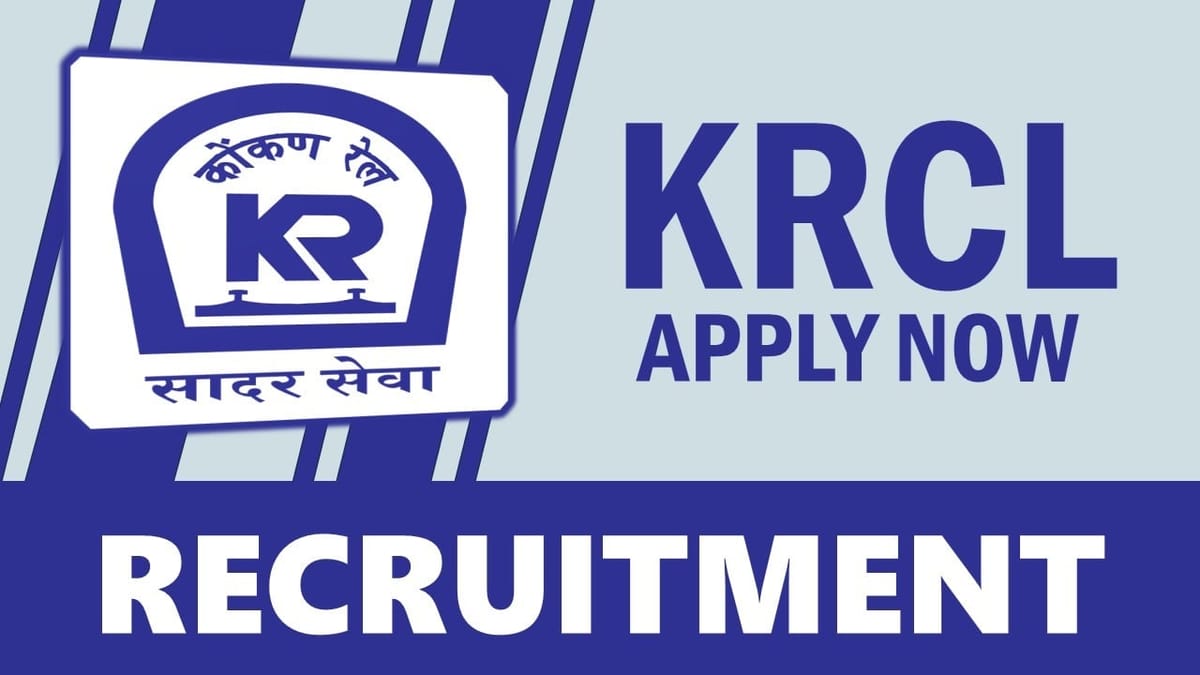 KRCL Recruitment 2024: Monthly Income Up to 67000, Check Post, Eligibility, Age Limit and Other Important Details