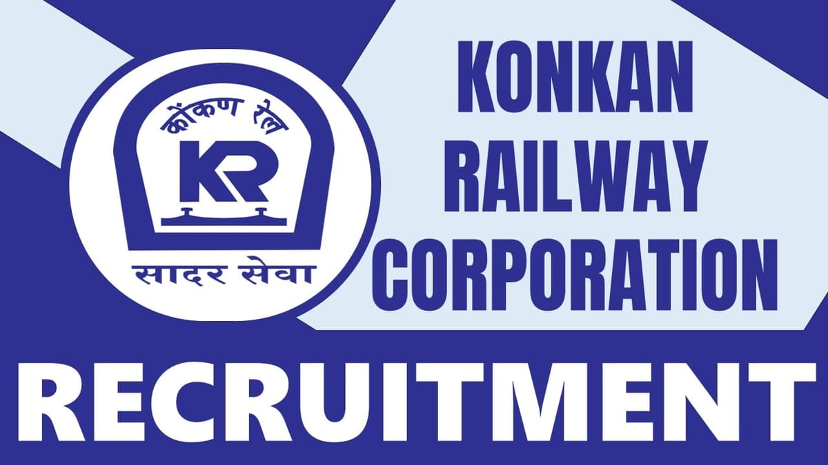 Konkan Railway Corporation Recruitment 2024: Check Post, Salary, Age, Qualification and Other Vital Details