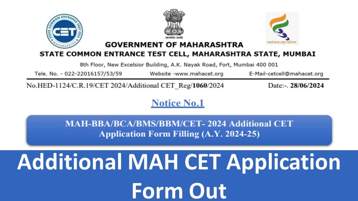 MAH CET 2024: Application form for Additional MAH CET Released