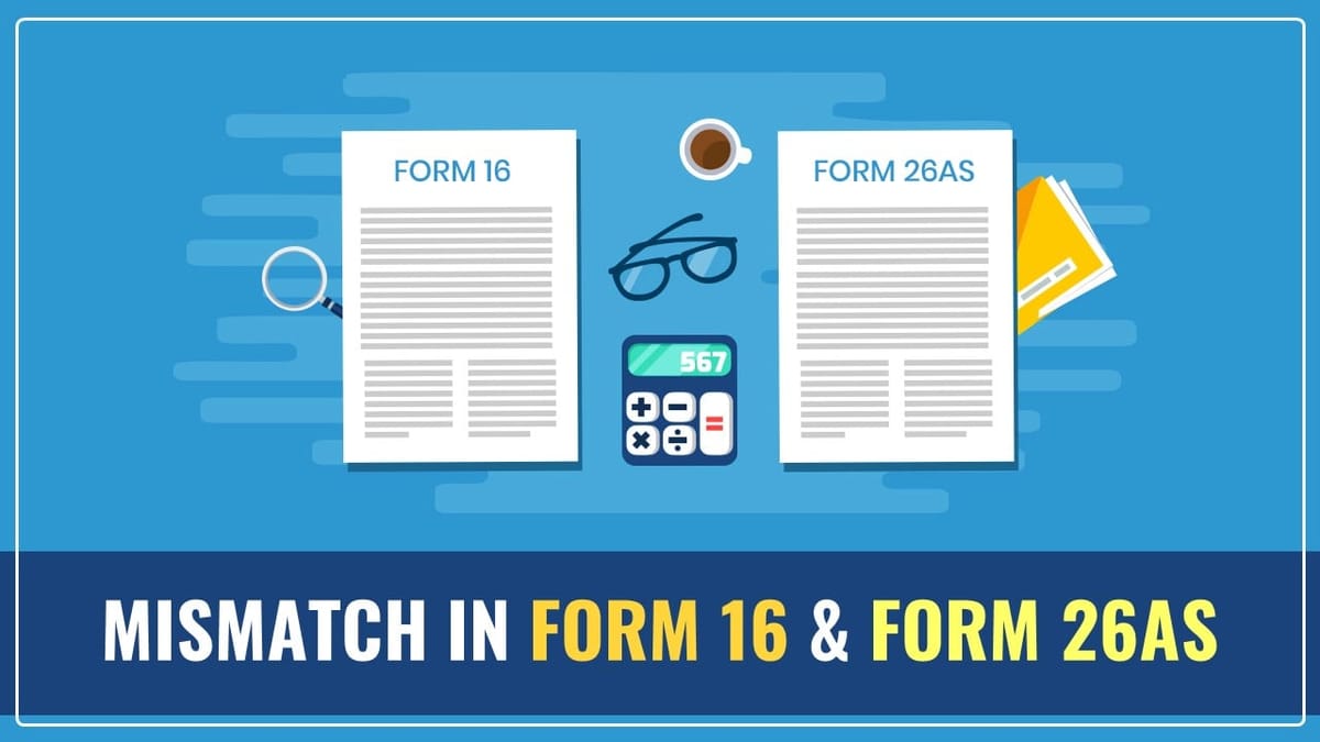 ITR Filing 2023-24: Mismatch in Form 16 and Form 26AS? Do this to avoid Income Tax Dept’s Notice