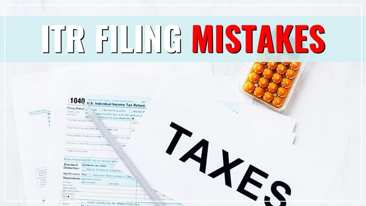 ITR Filing 2023-24: Mistakes in Filing ITR can cost Taxpayers heavily