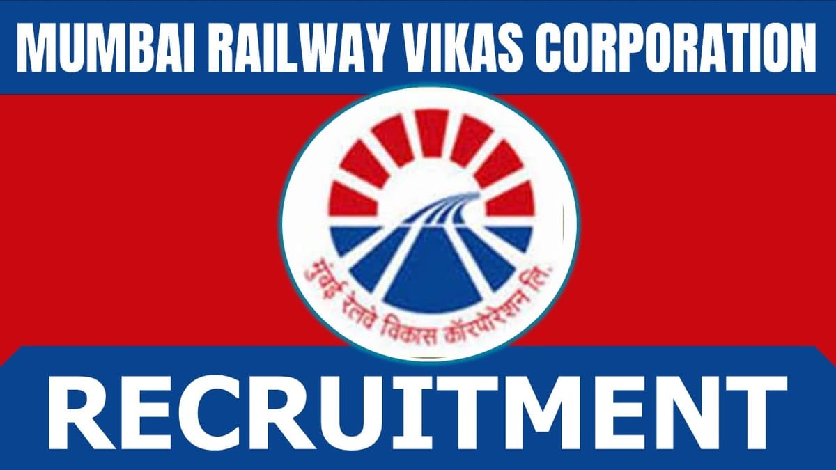 Mumbai Railway Corporation Recruitment 2024: Check Posts, Age, Salary and Process to Apply