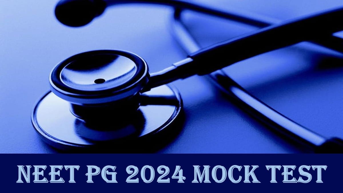 NEET PG 2024: NEET PG Mock Test Link Out; Link available at nbe.edu.in
