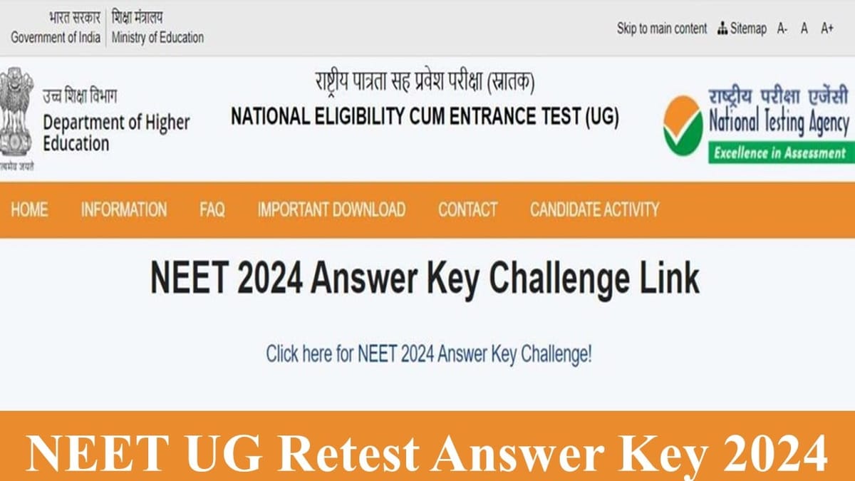 NEET UG Answer Key 2024: NEET UG Retest Answer Key Objection Challenge Window Closes Today