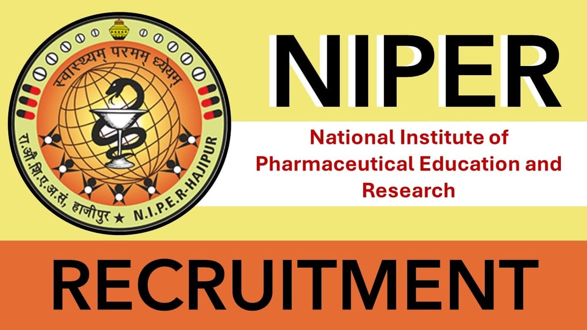NIPMER Hajipur Recruitment 2024: New Notification Out, Check Posts, Qualification, Selection Criteria and Other Details
