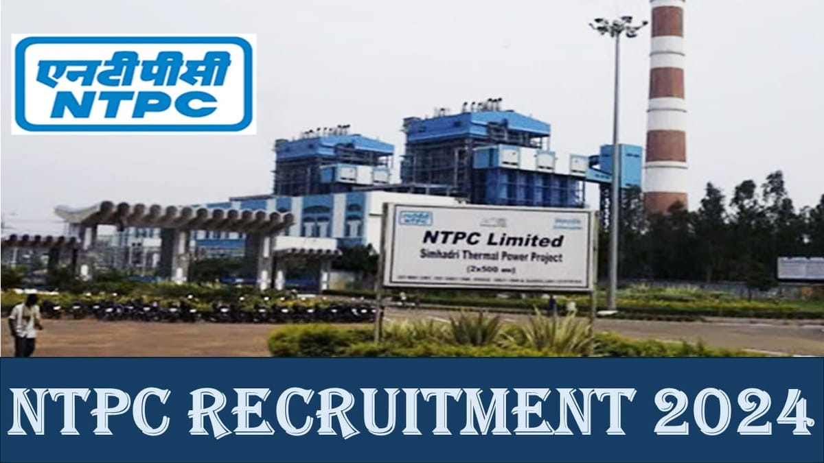 NTPC Recruitment 2024: Notification Out for Exam Date; Admit Card likely to Come Soon