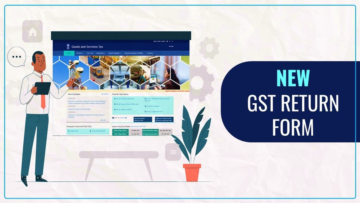 New GST Return Form released on GST Portal