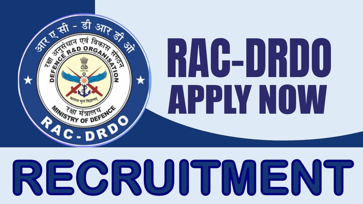 RAC-DRDO Recruitment 2024: Monthly Salary Up to 80000, Check Post, Tenure and How to Apply