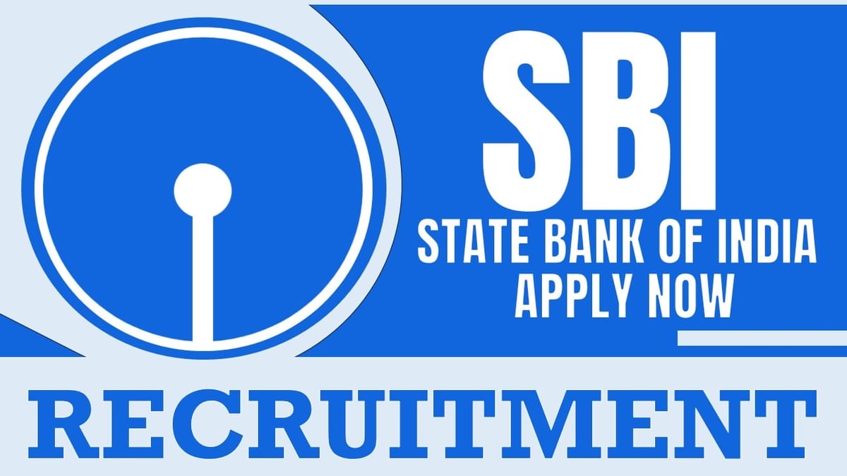 SBI Recruitment 2024: Check Posts, Qualifications, Vacancies, Selection Process and How to Apply