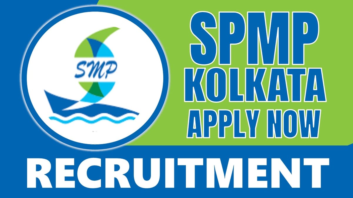 SPMP Kolkata Recruitment 2024: Salary Up to 57000 Per Month, Check Post, Vacancies, Eligibility and Other Details