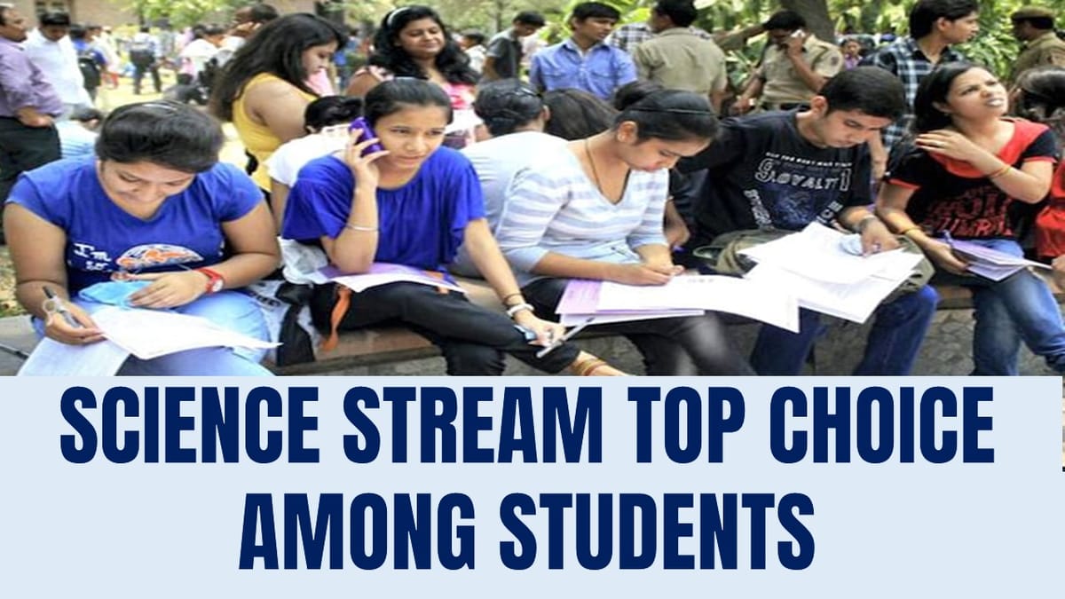 CBSE Class 11 Admission for Academic Year 2024-25: Science Stream Top Choice Among Students This Year