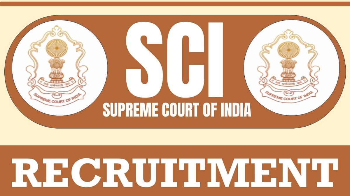 Supreme Court of India Recruitment 2024: Monthly Salary Up to Rs. 208700, Check Post, Qualification and How to Apply