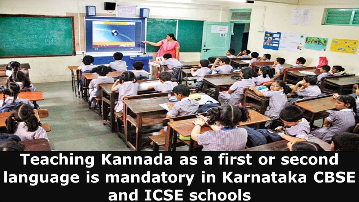 Teaching Kannada as a First or Second Language is Now Mandatory in Karnataka’s CBSE and ICSE Institutions