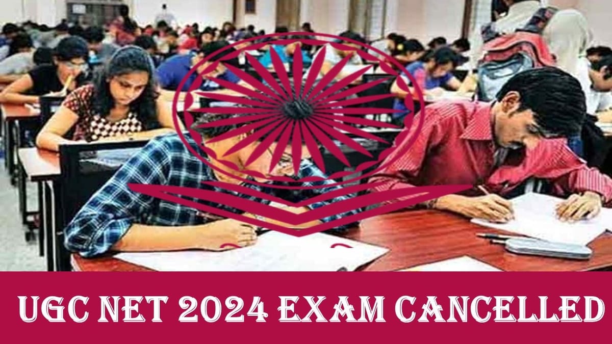 UGC NET Exam 2024: UGC NET 2024 Exam Cancelled; Check New Exam Date, Revised Syllabus, Exam Schedule