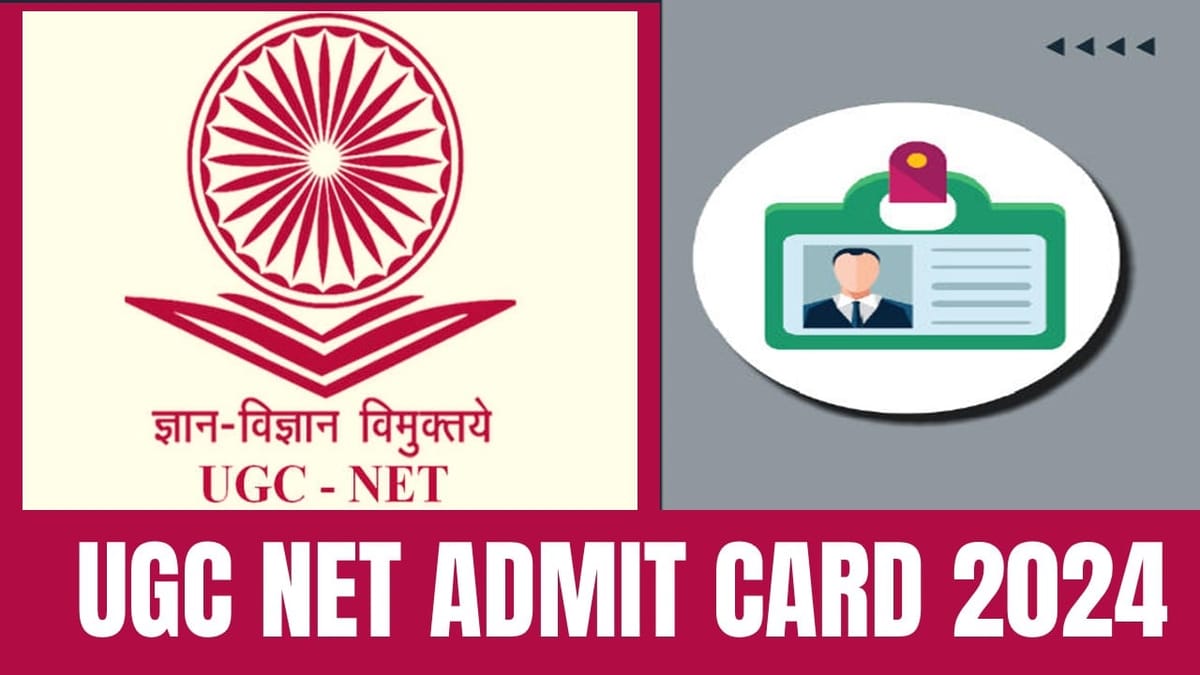 UGC NET Admit Card 2024: UGC NET Admit Card 2024 is Going to Announce Soon; Check Steps to Download