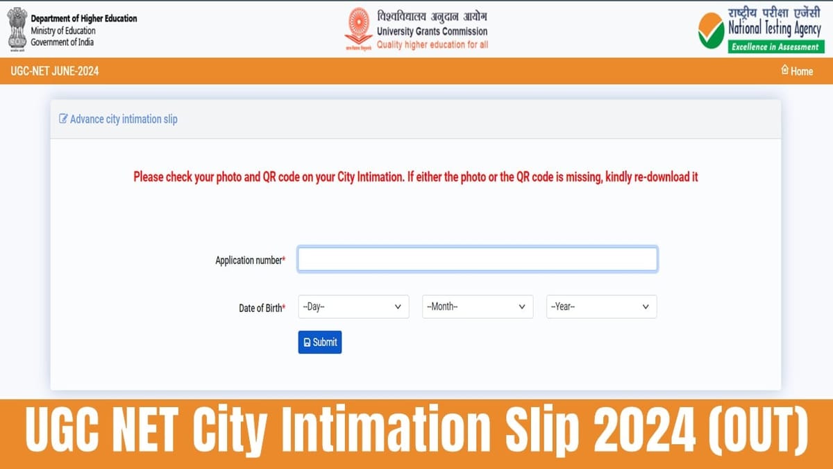 UGC NET 2024 (OUT): City Intimation Slip for UGC NET 2024 Released at ugcnet.nta.ac.in; Check Details
