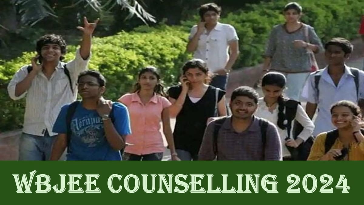 WBJEE Counselling 2024: WBJEE Counselling Will Begin in a Week for Engineering and Pharmacy Admissions