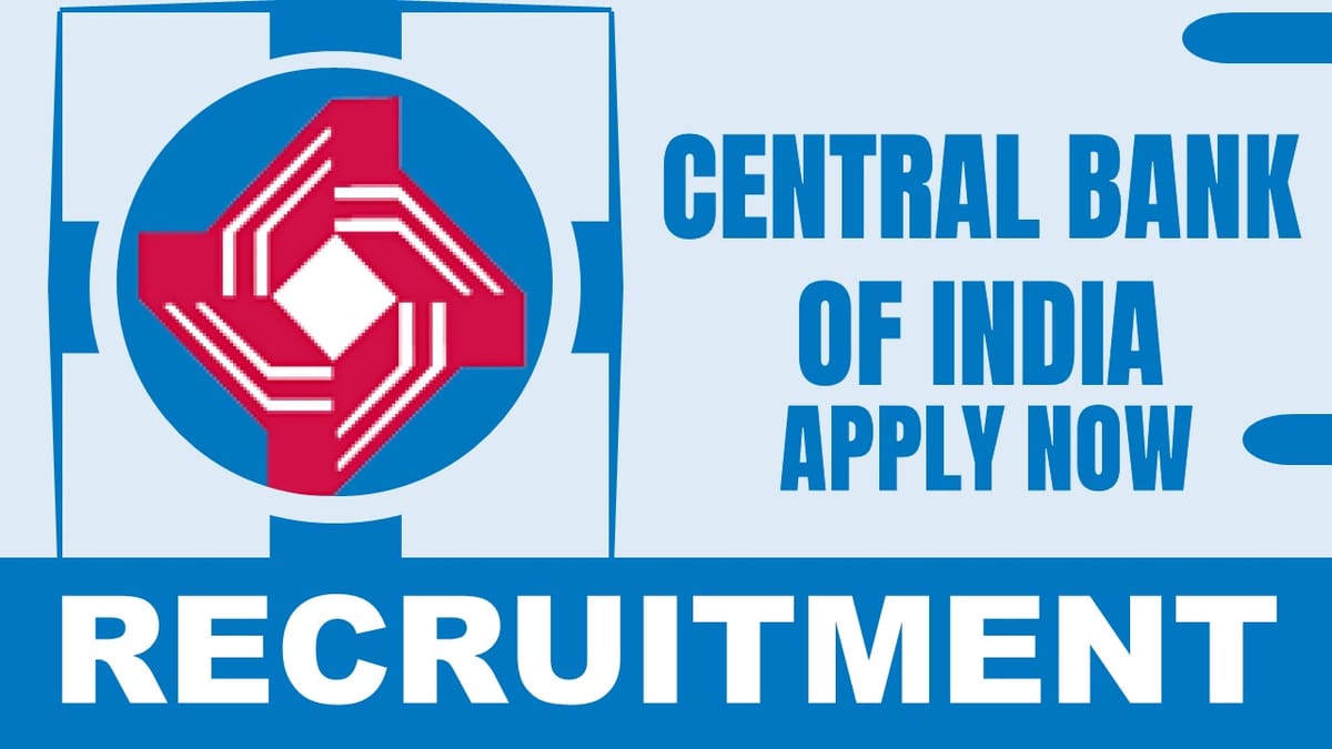 Central Bank of India Recruitment 2024: Check Post, Vacancy, Salary, Age, Qualification and Other Vital Details