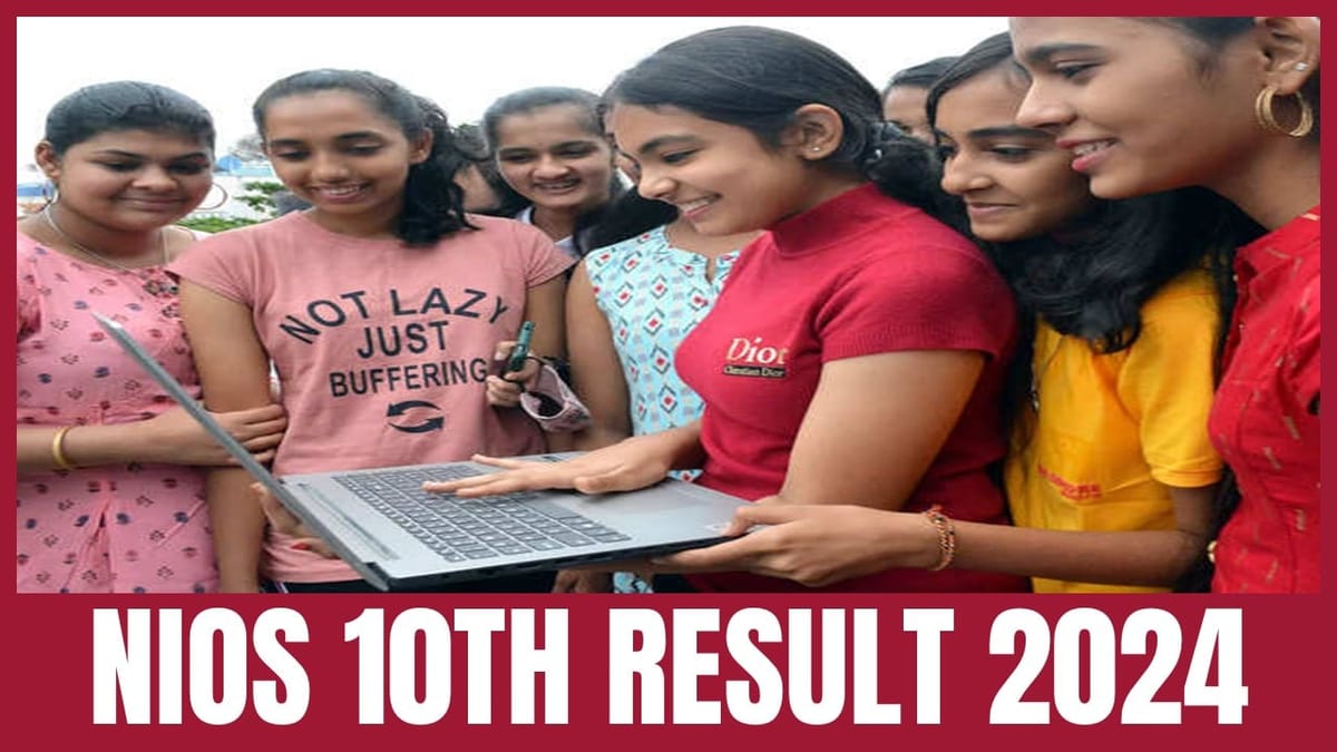 NIOS Class 10th Result 2024: NIOS Class 10 April Session Result 2024 Likely to be Released Soon at results.nios.ac.in
