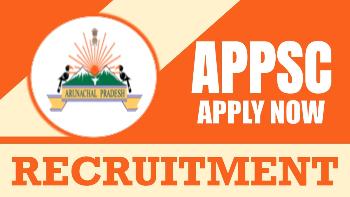 APPSC Recruitment 2024: Check Post, Salary, Educational Qualification, Age and Application Process