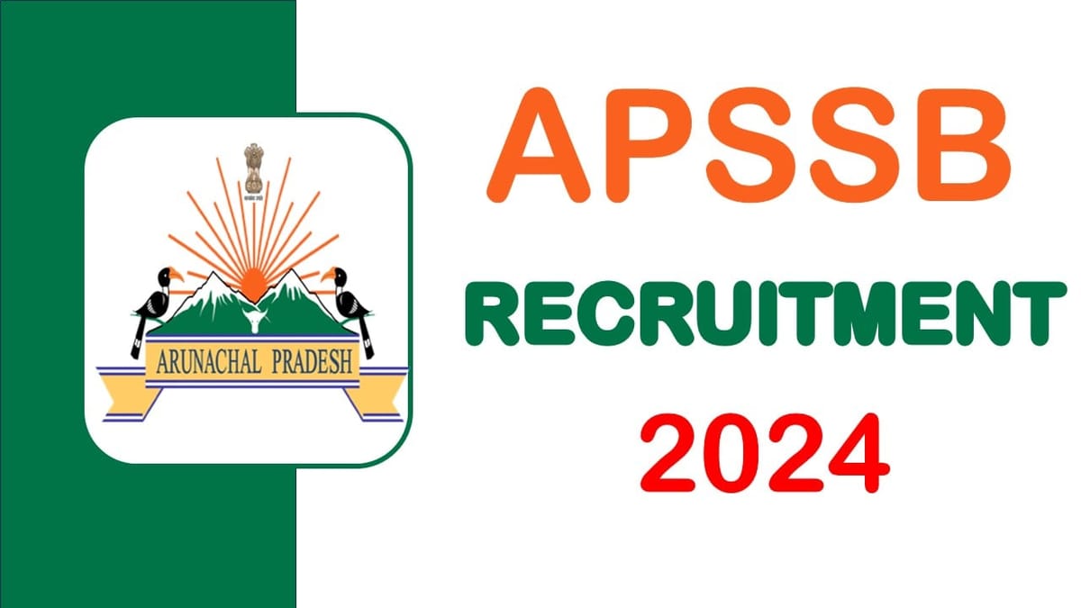 APSSB Recruitment 2024: Salary Up to 81100 Check Post Eligibility Criteria and Application Procedure