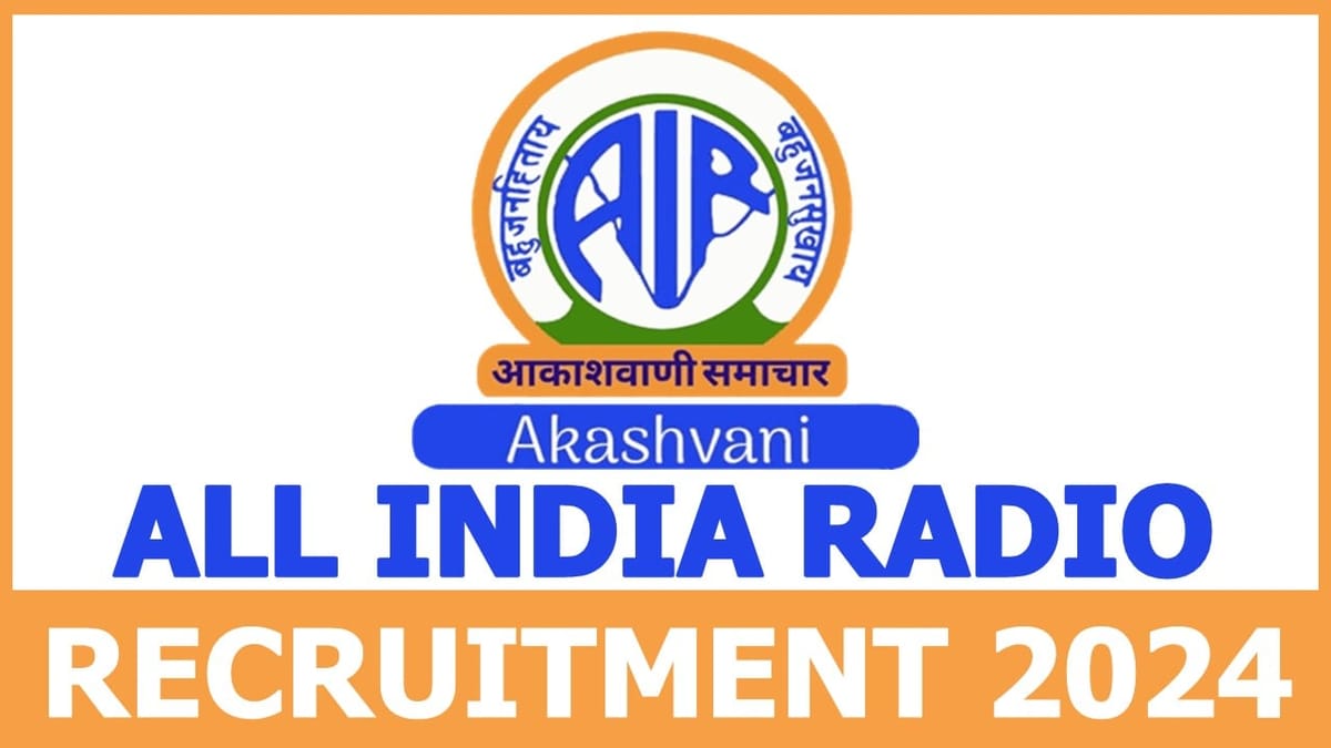 All India Radio Recruitment 2024: New Job Opening Out, Check Application Procedure Here