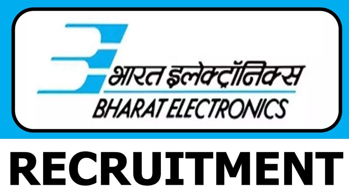 Bharat Electronics Recruitment 2024: Notification Out Check Post Salary Eligibility and Procedure to Apply
