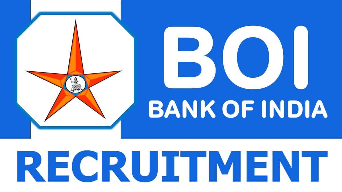 Bank of India Recruitment 2024: Notification Out for Job Opening Check Post Salary and Eligibility Criteria