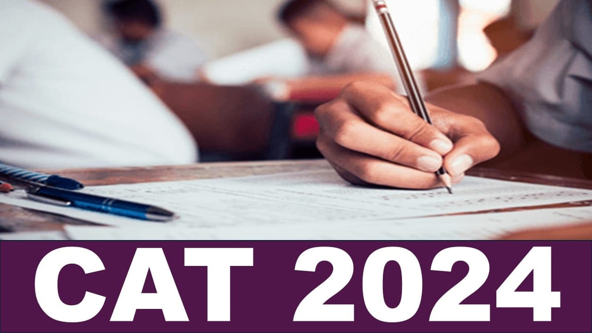CAT 2024: CAT 2024 Exam Date, Exam Pattern, Eligibility, Syllabus and Steps to Register