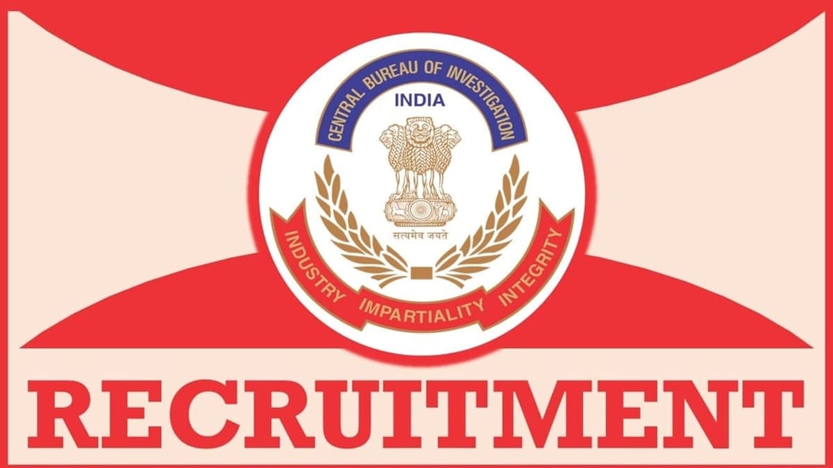 CBI Recruitment 2024: Check Post, Tenure, Place of Posting and Other Details