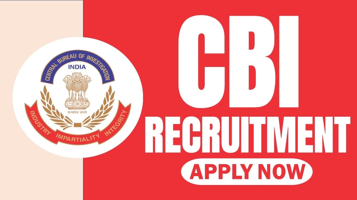 CBI Recruitment 2024: Check Post Salary Eligibility Criteria Tenure and Other Vital Details