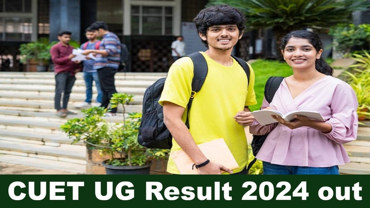 CUET UG Result 2024: CUET UG Result Declared at exams.nts.ac.in