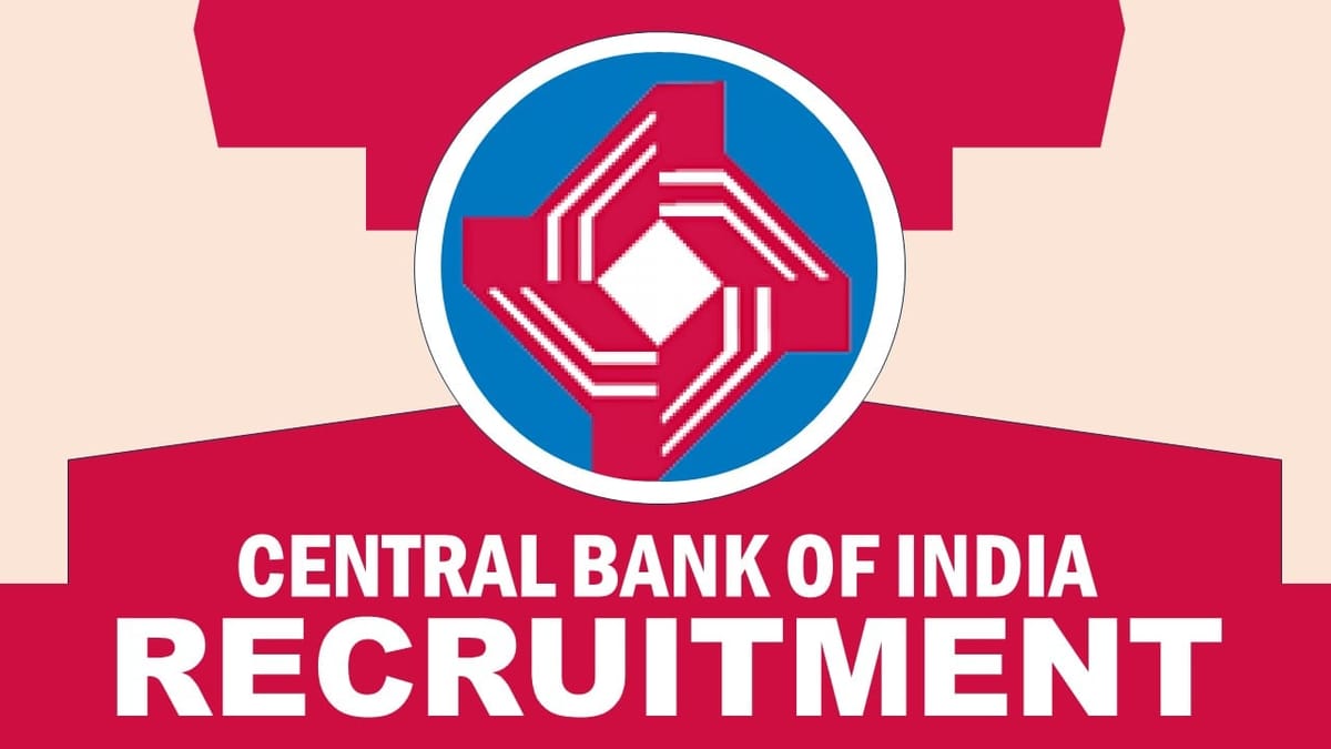 Central Bank of India Recruitment 2024: Check Post, Remuneration, Age, Qualification and Apply Now