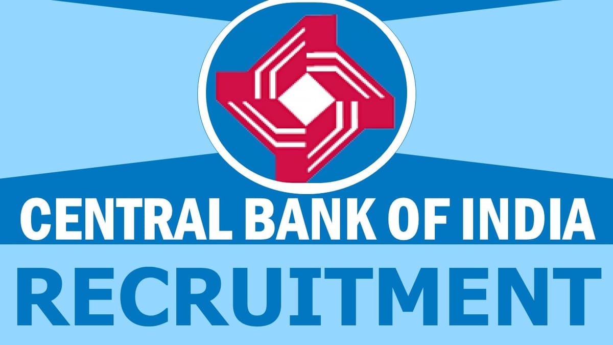 Central Bank of India Recruitment 2024: Check Post, Salary, Age, Qualification, Tenure and Apply Now