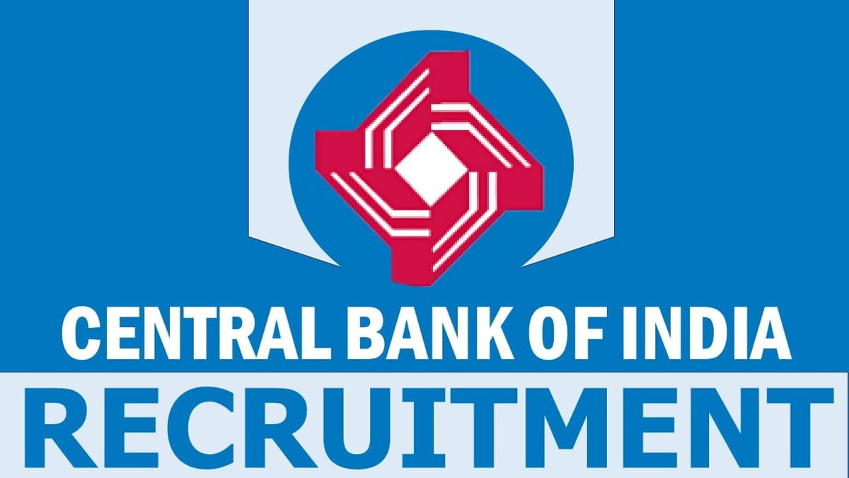 Central Bank of India Recruitment 2024: New Job Notification Out, Check Post, Salary, Age, Qualification and How to Apply